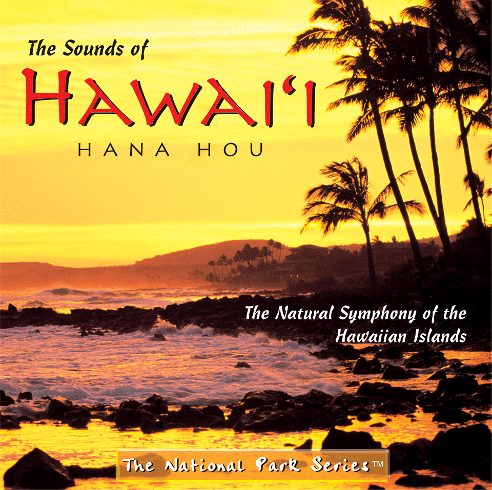 The Sounds of Hawaii Hana Hou